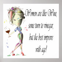 Women are like Wine, Funny saying Poster