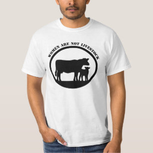 Women are not Livestock T-Shirt