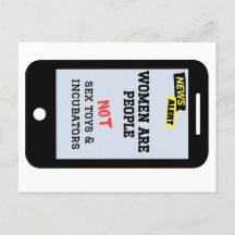 "women are people", "NOT incubators" feminist