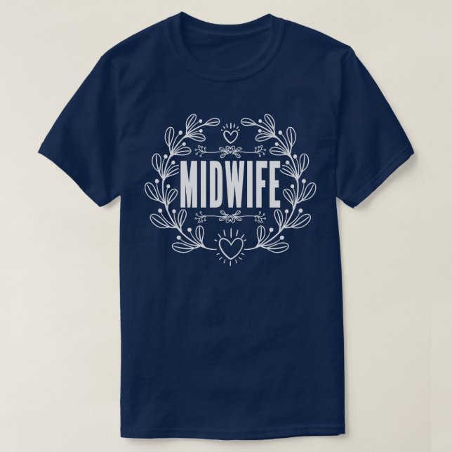 Women Baby Catcher Midwifery Doula Midwife T-Shirt (Design Front)