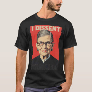 Women Belong In All Place Where Decisions Are Bein T-Shirt