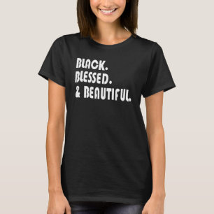 Women Black Blessed And Beautiful Christian Graphi T-Shirt