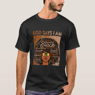 Women Black History Junenth God Says I Am Glasses T-Shirt