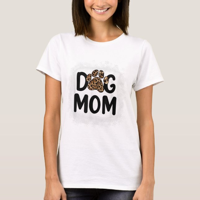 Women Bleached Dog Mum Dog Mum Paw Leopard T-Shirt (Front)