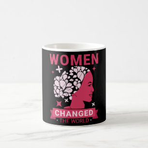 Women Changed The World Feminist Coffee Mug