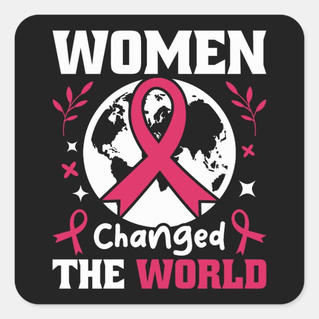Women Changed The World Feminist Square Sticker (Front)