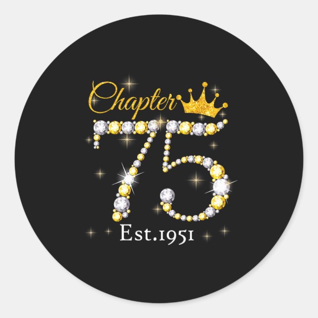 Women Chapter 75 Fabulous Est 1951 75th Birthday Q Classic Round Sticker (Front)
