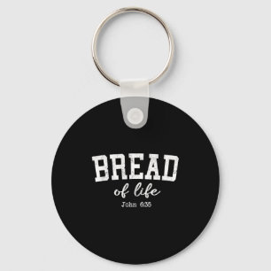 Women Christian Shirts Bread Of Life John 6_35 Wor Key Ring