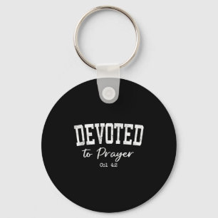 Women Christian Shirts Devoted To Prayer Bible Wor Key Ring
