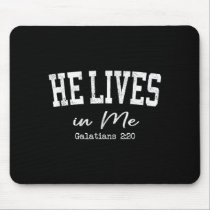 Women Christian Shirts He Lives In Me Bible Worshi Mouse Pad