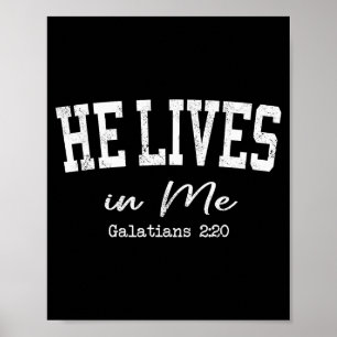 Women Christian Shirts He Lives In Me Bible Worshi Poster