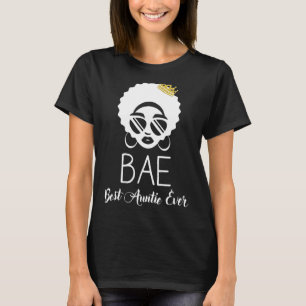 Women Cute African American Women Bae Best Auntie  T-Shirt