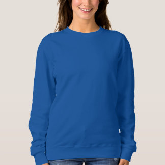 Women deep Royal Blue Sweatshirt / Customise
