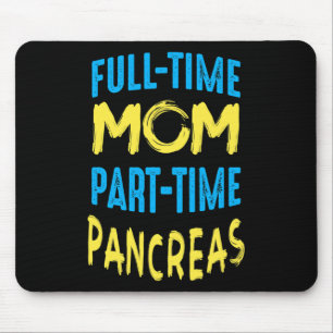 Women Diabetes Awareness Month outfit Mom part tim Mouse Pad