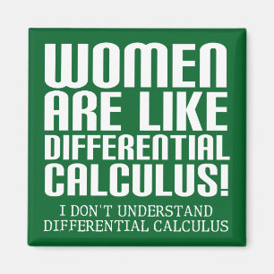 Women Differential Calculus Funny Fridge Magnet