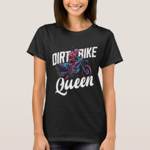 Women Dirt Bike Queen Motocross Dirt Bike T-Shirt