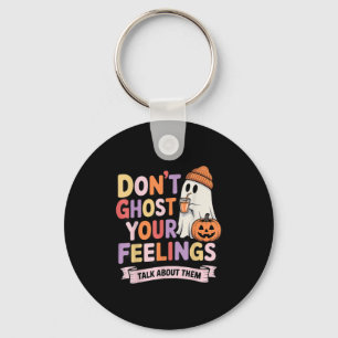 Women Dont Ghost Your Feelings Halloween School Ps Key Ring