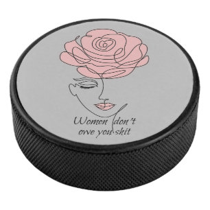 Women Don't Owe You Hockey Puck