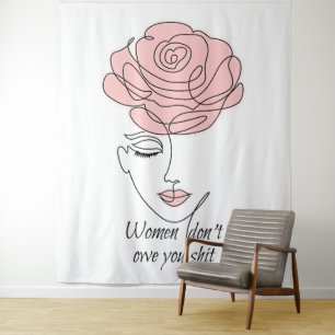 Women Don't Owe You Tapestry
