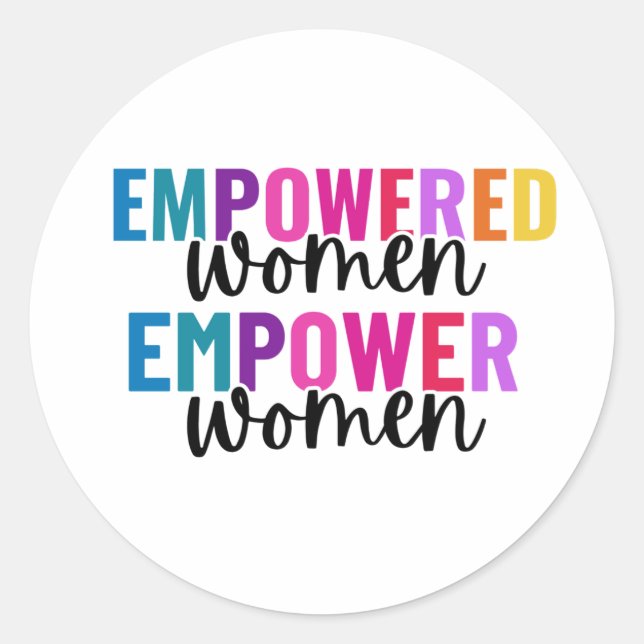 WOMEN EMPOWERED WOMEN EMPOWER CLASSIC ROUND STICKER (Front)