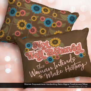 Women Empowerment Handwriting Retro Hippie Floral Decorative Cushion
