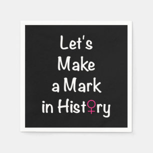 Women Empowerment Quote - Feminist Leader Napkin