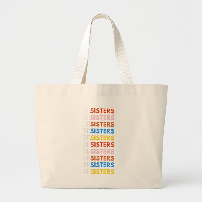 Women Empowerment | Resist Movement | ReSisters Large Tote Bag (Front)