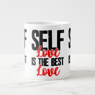Women Empowerment Tshirts - Self Love Is The Best  Large Coffee Mug
