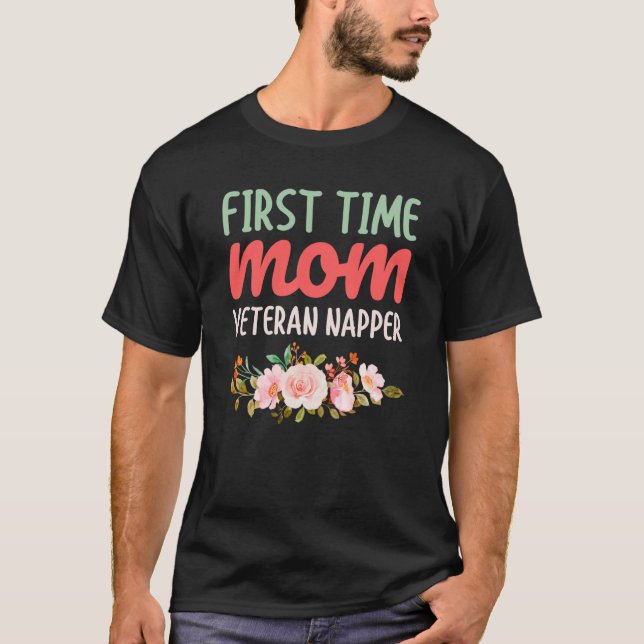 Women enjoy first time mum veteran napper a cute b T-Shirt (Front)