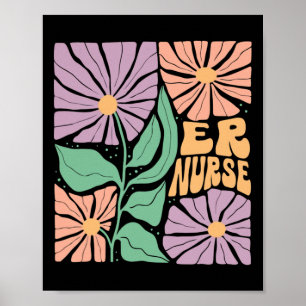 Women Er Flower Emergency Room Nurse Spring Er Tea Poster