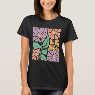 Women Er Flower Emergency Room Nurse Spring Er Tea T-Shirt