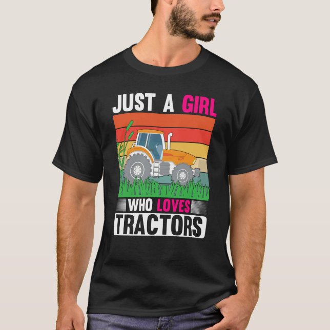 Women Farm Life Girl Loves Tractor Family Farmer R T-Shirt (Front)