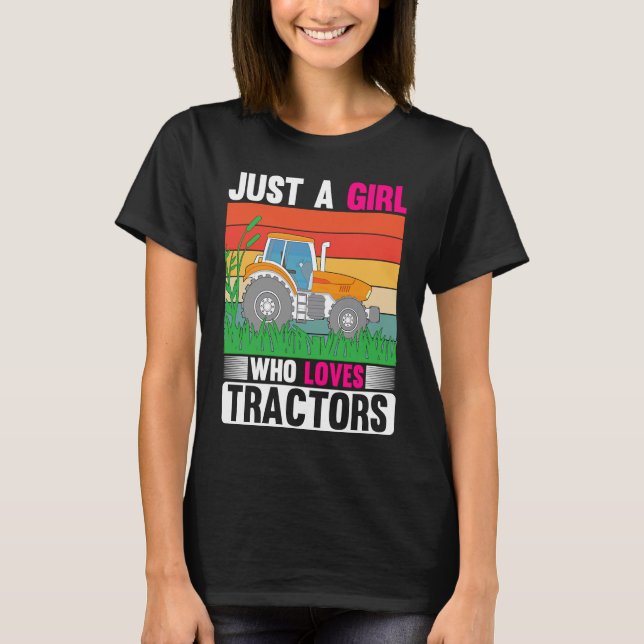 Women Farm Life Tee Girl Loves Tractor Family Farm (Front)