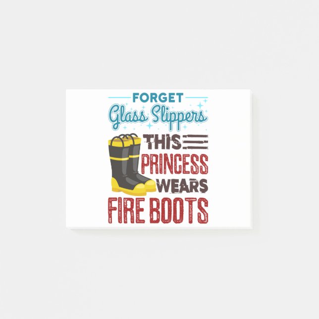 Women Firefighter This Princess Wears Fire Boots Post-it Notes (Front)
