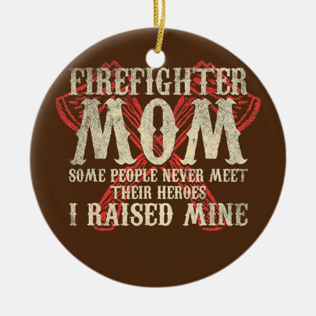 Women Fireman Mother US Firefighter Mum  Ceramic Ornament (Front)