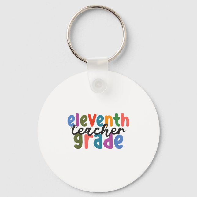 Women First Day Back To School Eleventh 11th Grade Key Ring (Front)
