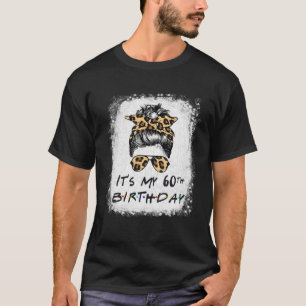 Women Fun It's My 60Th Birthday Girl Leopard Cool T-Shirt