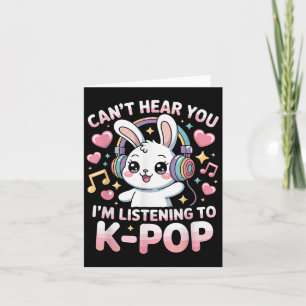 Women Funny Rabbit Can't Hear You I'm Listening To Card