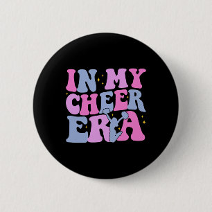 Women Girl In My Cheer Era Cheer Leader Cheerleadi 6 Cm Round Badge