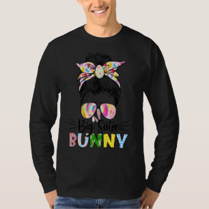 Women Girls Tie Dye Messy Bun Big Sister Bunny Eas T-Shirt