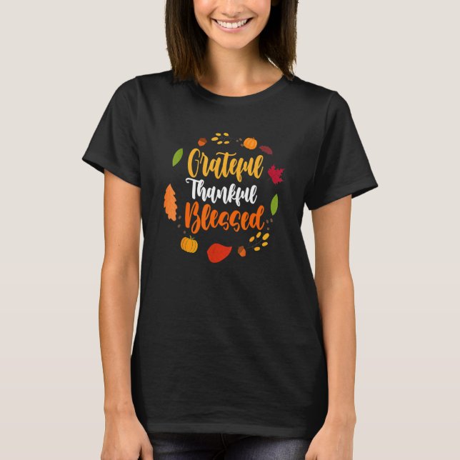 Women Grateful Thankful Blessed  Casual Thanksgivi T-Shirt (Front)