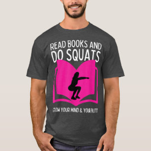 Women Gym Motivation Funny Book Lovers  T-Shirt