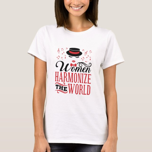 Women Harmonise the World Barbershop Singing T-Shirt (Front)