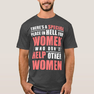 Women Help Women Feminist Feminism Gender Equality T-Shirt