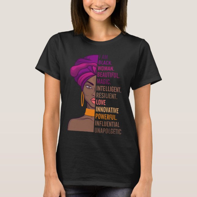 Women I Am Black Women Beautiful Magic Proud Black T-Shirt (Front)