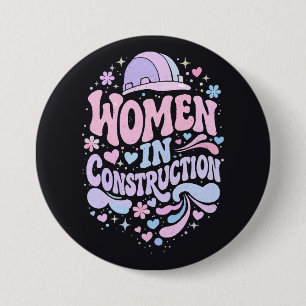 Women In Construction Retro Empowerment 7.5 Cm Round Badge