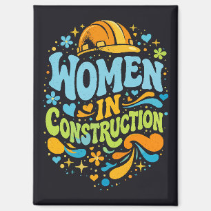 Women In Construction Retro Empowerment Magnet