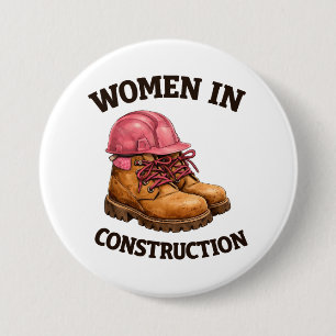 Women in Construction Work Boots and Hard Hat 7.5 Cm Round Badge