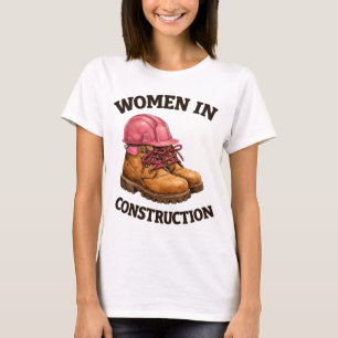 Women in Construction Work Boots and Hard Hat T-Shirt