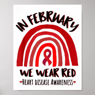 Women In February We Wear Red Rainbow Warrior Red Poster